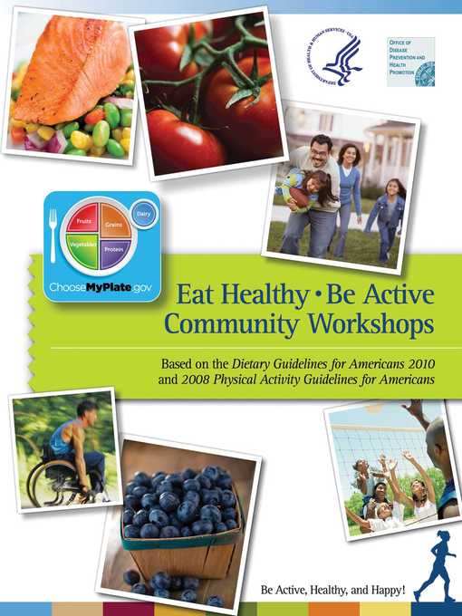 Title details for Eat Healthy, Be Active: Community Workshops by Department of Health and Human Services - Available